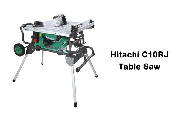 Hitachi C10RJ Table Saw Review