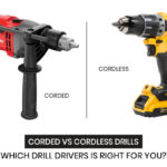 Corded vs Cordless Drills Which Drill drivers is right for you