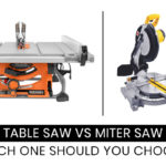Table saw vs Miter saw Which One Should You Choose