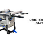 Delta Table Saw 36 725 Review