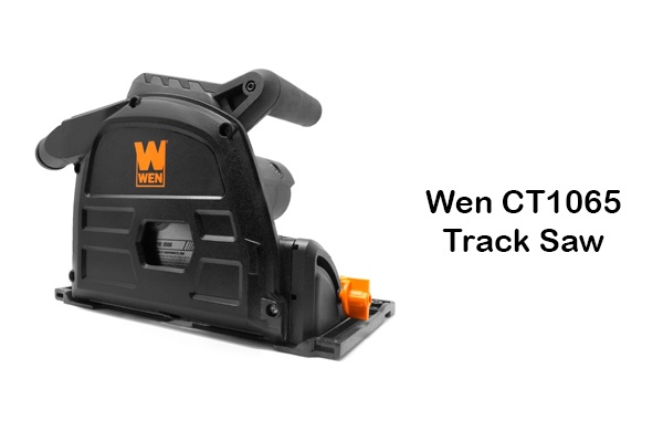 Wen CT1065 Track Saw Review