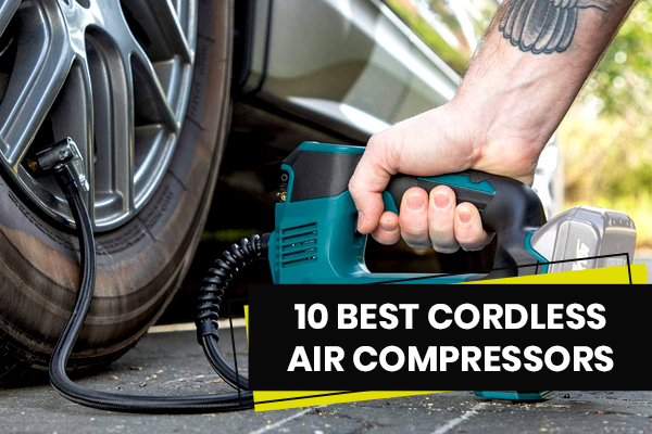 Best Cordless Air Compressors