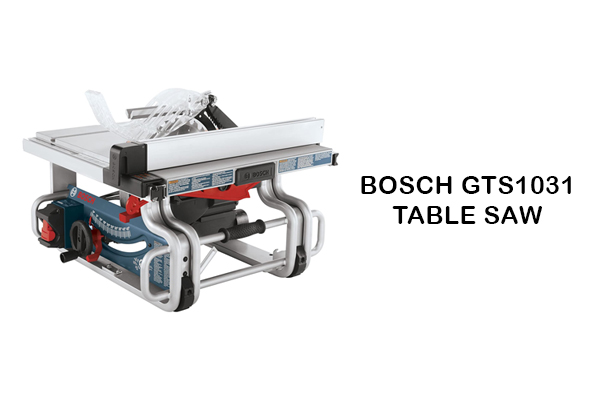Bosch gts1031 Table Saw Review