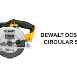 DEWALT DCS391B Circular Saw Review